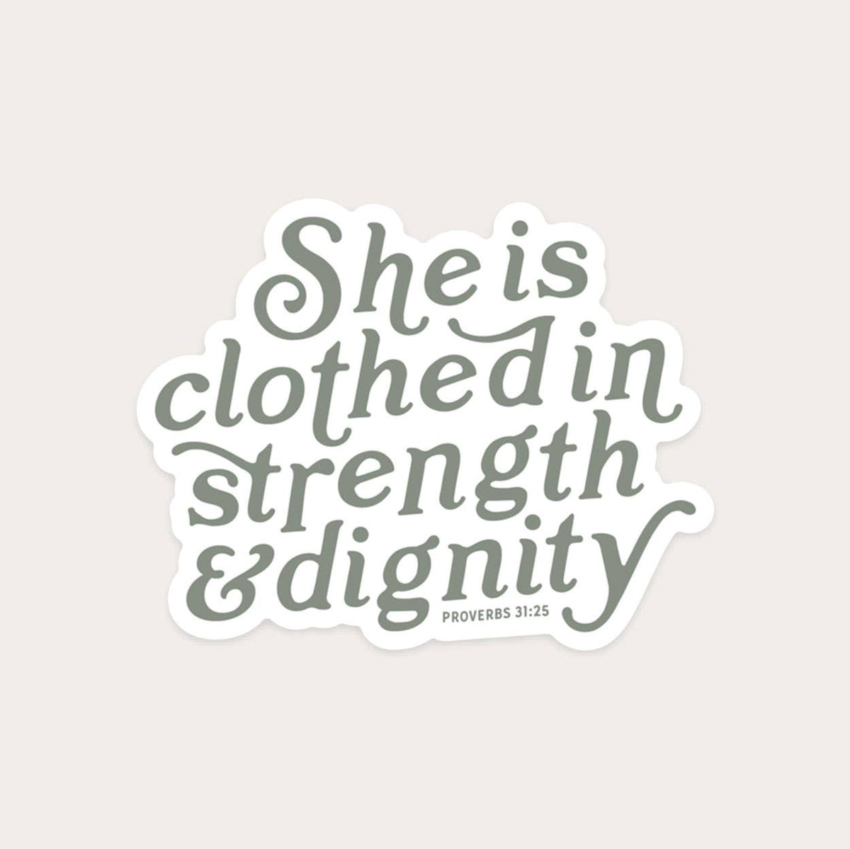 Strength & Dignity Sticker - Green