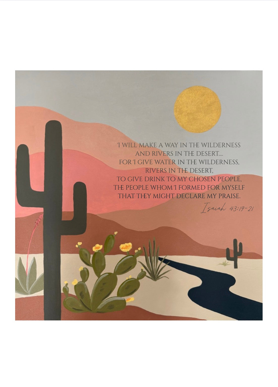A River in the Desert- Scripture Print
